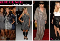 Haute or Not: Celebrity Headbands