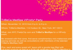 Come to TriBeCa Med Spa this Wednesday to get the VIPretty treatment!