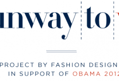 Fashion designers support Obama’s 2012 re-election with “Runway to Win” limited-edition collection