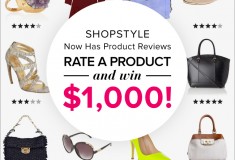 Write a product review and enter to win $1,000 from ShopStyle.com!